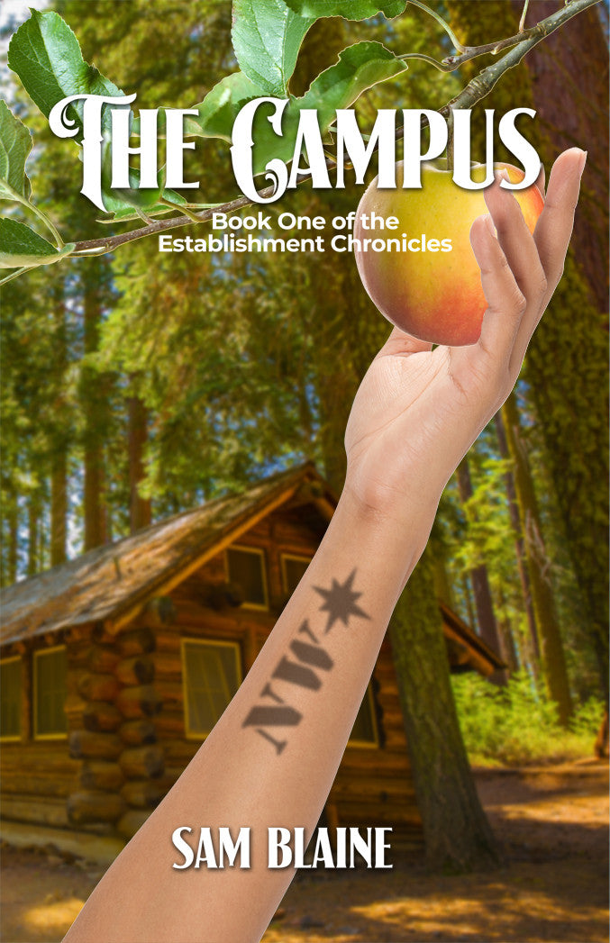 The Campus: Book One Of The Establishment Chronicles