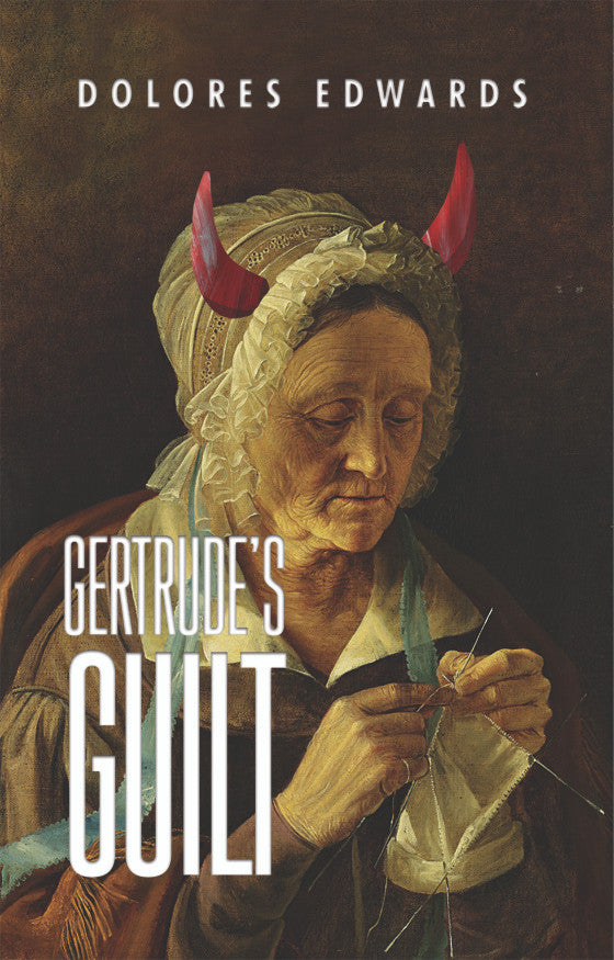 Gertrude's Guilt