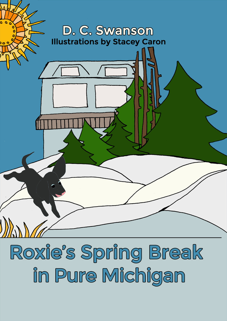 Roxie's Spring Break In Pure Michigan