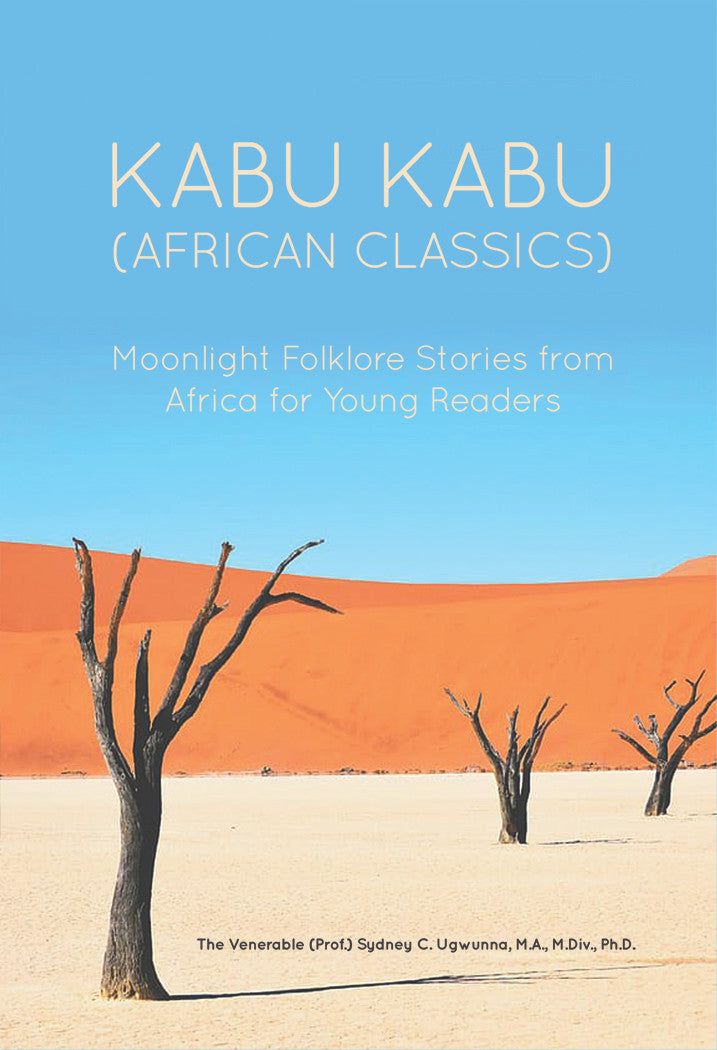 Kabu Kabu (African Classics): Moonlight Folklore Stories From Africa For Young Readers