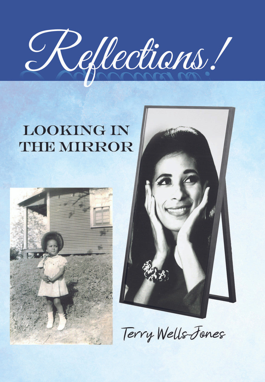 Reflections! Looking In The Mirror – Dorrance Bookstore