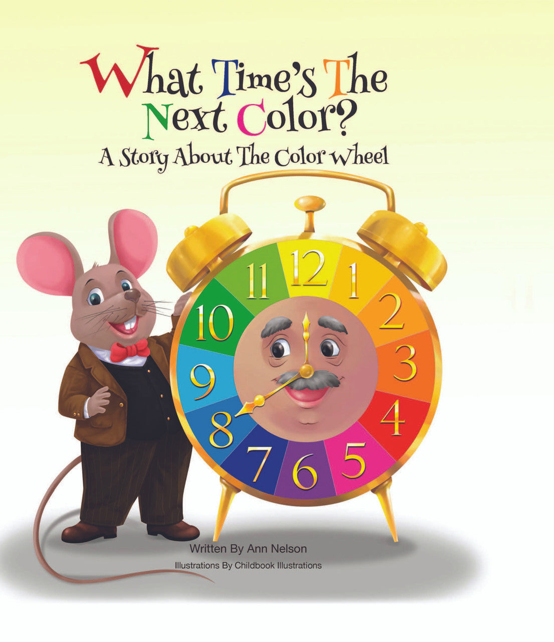 What Time's The Next Color? A Story About The Color Wheel