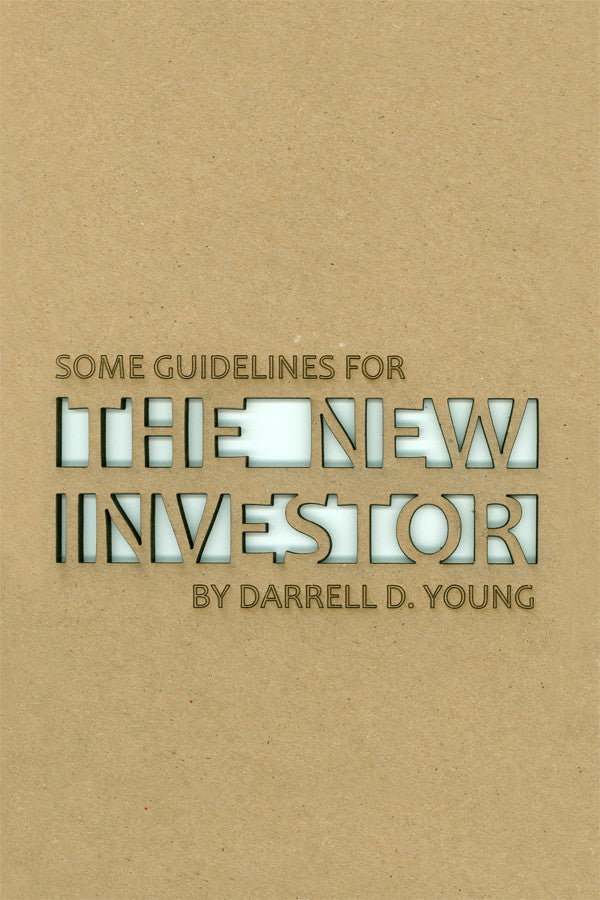 Some Guidelines For The New Investor