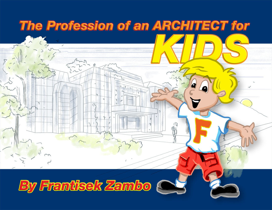 The Profession Of An Architect For Kids
