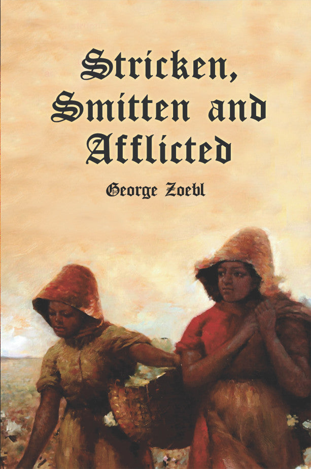 Stricken, Smitten And Afflicted