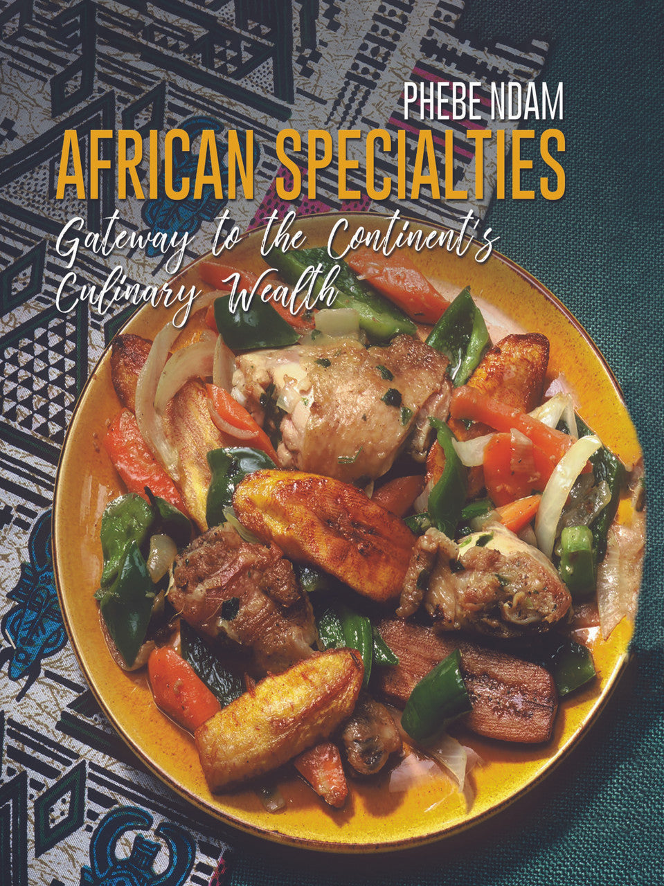 African Specialties: Gateway To The Continent's Culinary Wealth