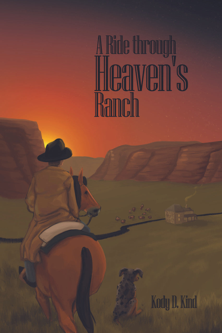 A Ride Through Heaven's Ranch