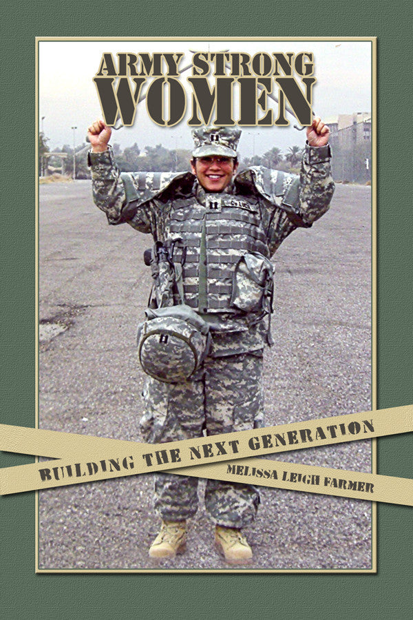 Army Strong Women: Building The Next Generation