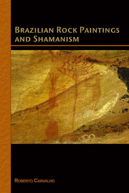Brazilian Rock Paintings And Shamanism
