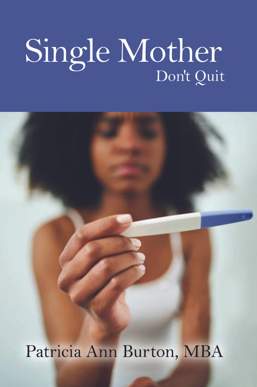 Single Mother: Don't Quit
