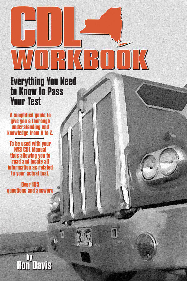 Cdl Workbook: Everything You Need To Know To Pass Your Test