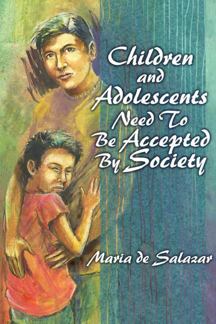 Children And Adolescents Need To Be Accepted By Society