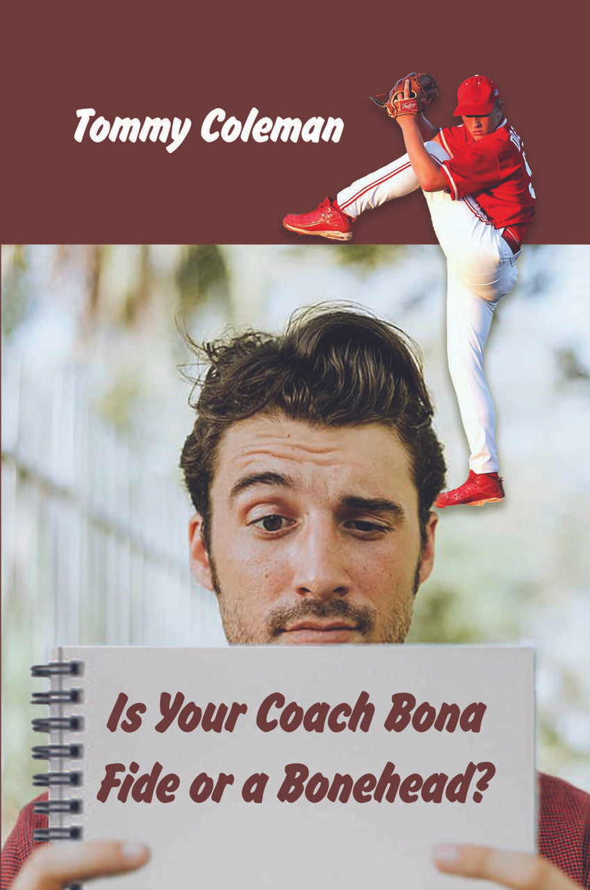 Is Your Coach Bona Fide Or A Bonehead?