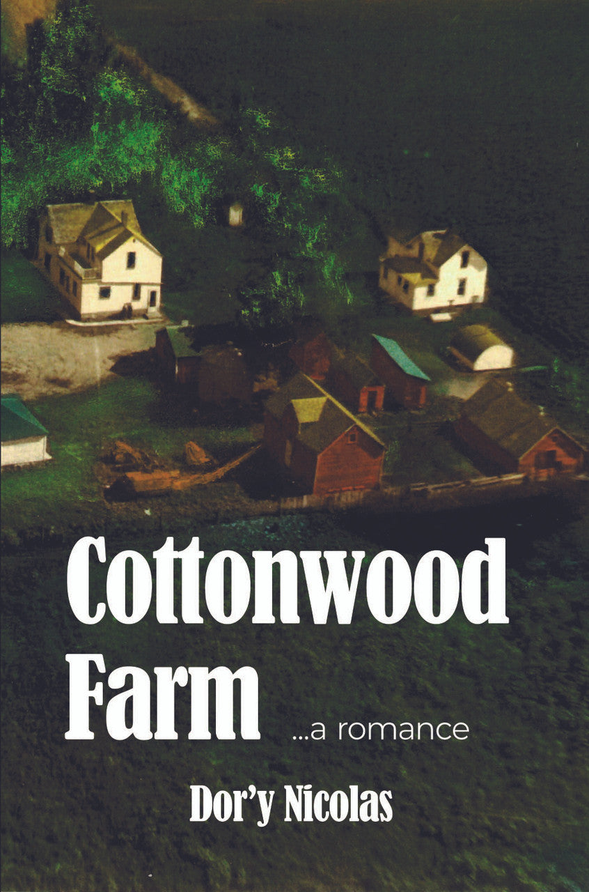 Cottonwood Farm: A Romance