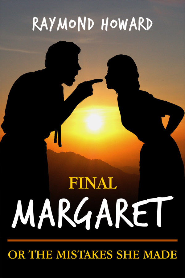 Final Margaret: Or The Mistakes She Made