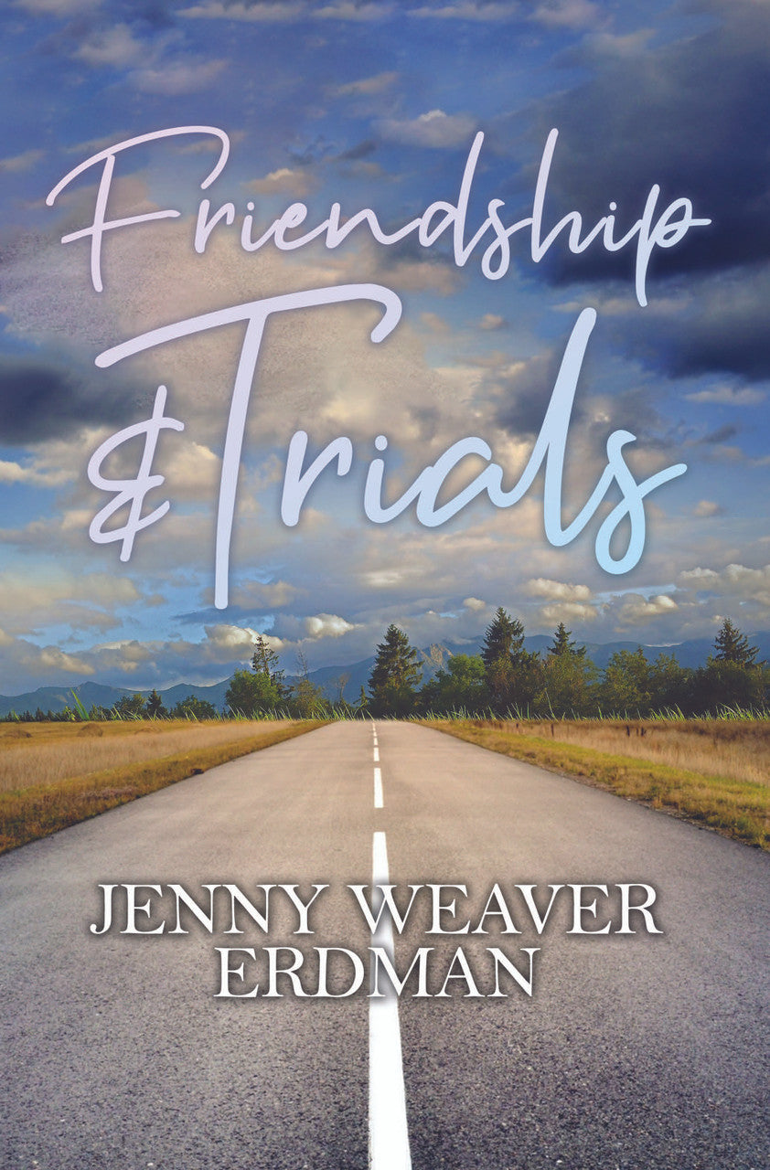 Friendship And Trial
