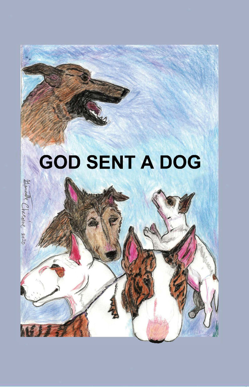 God Sent A Dog