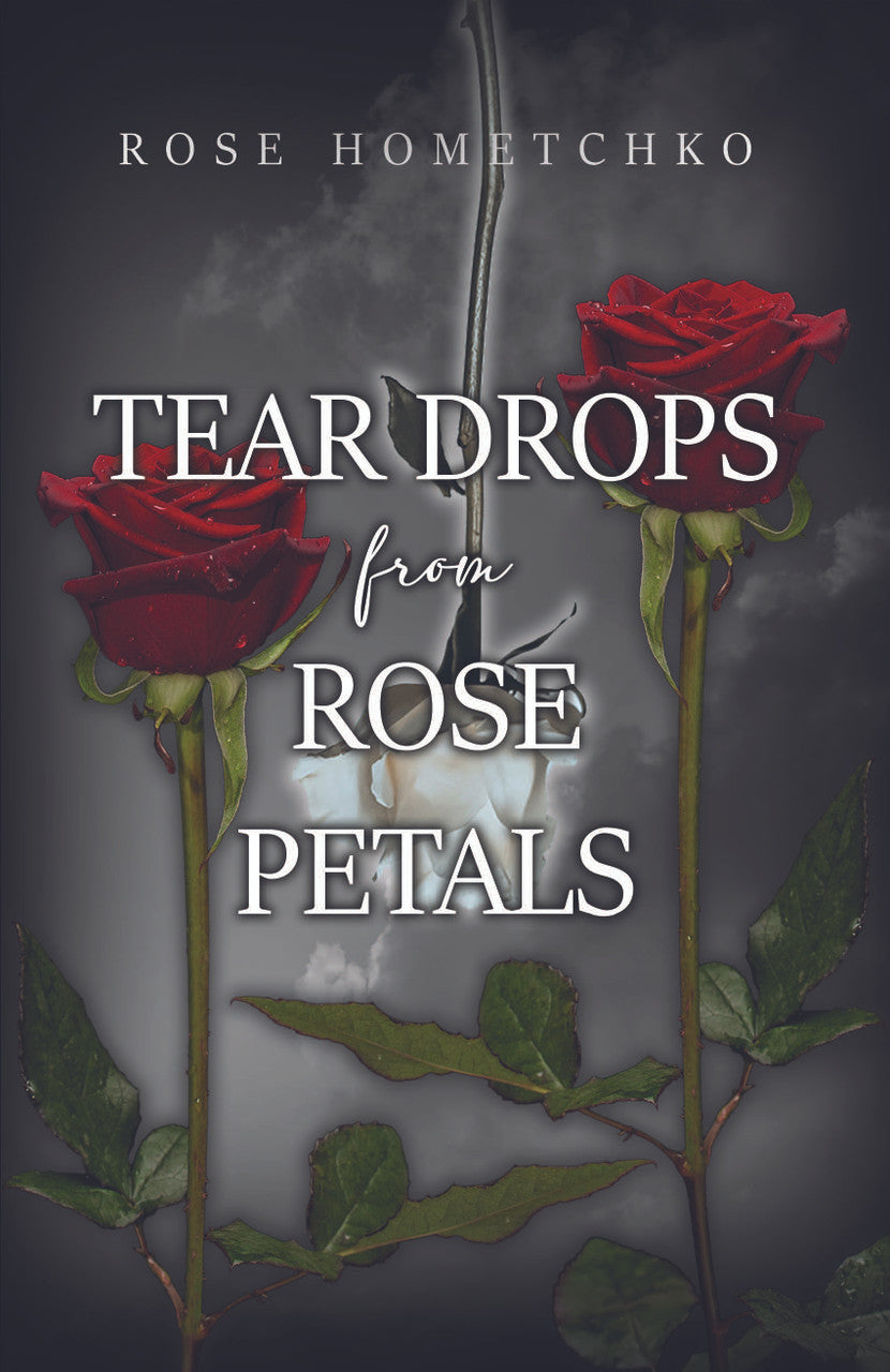 Teardrops From Rose Petals