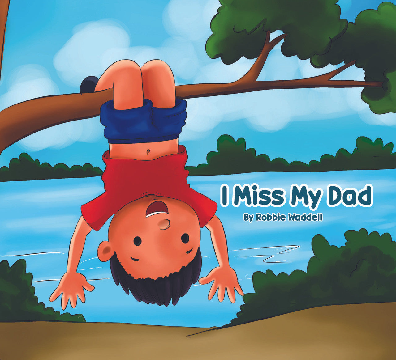 I Miss My Dad