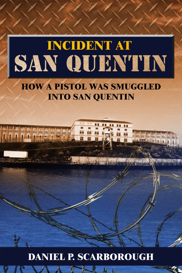 Incident At San Quentin: How A Pistol Was Smuggled Into San Quentin