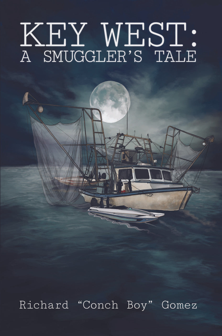 Key West: A Smuggler's Tale - Ebook
