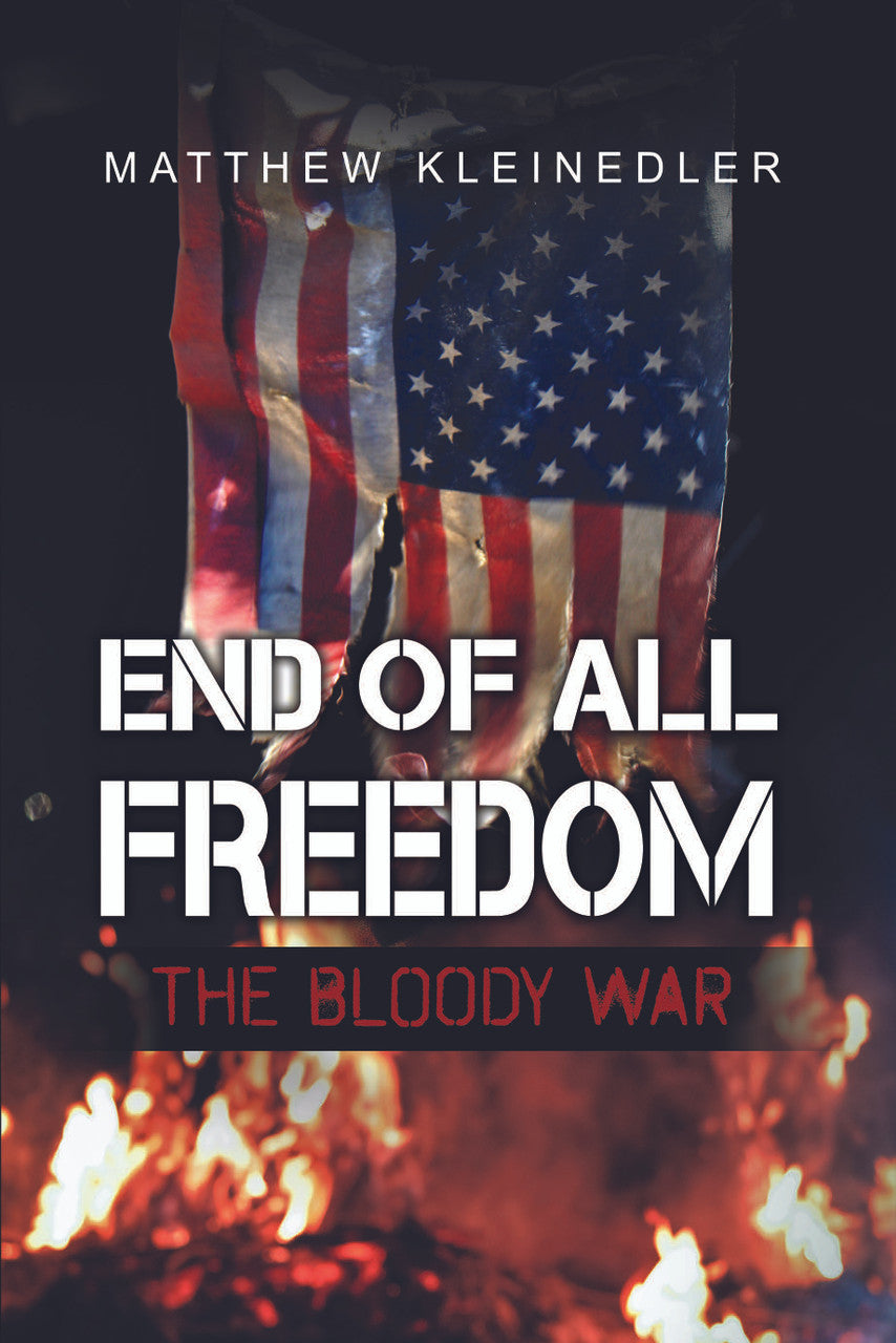 End Of All Freedom: The Bloody War