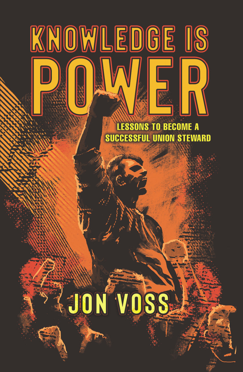 Power Lessons Knowledge Is Power: Lessons To Become A Successful Union Steward ...