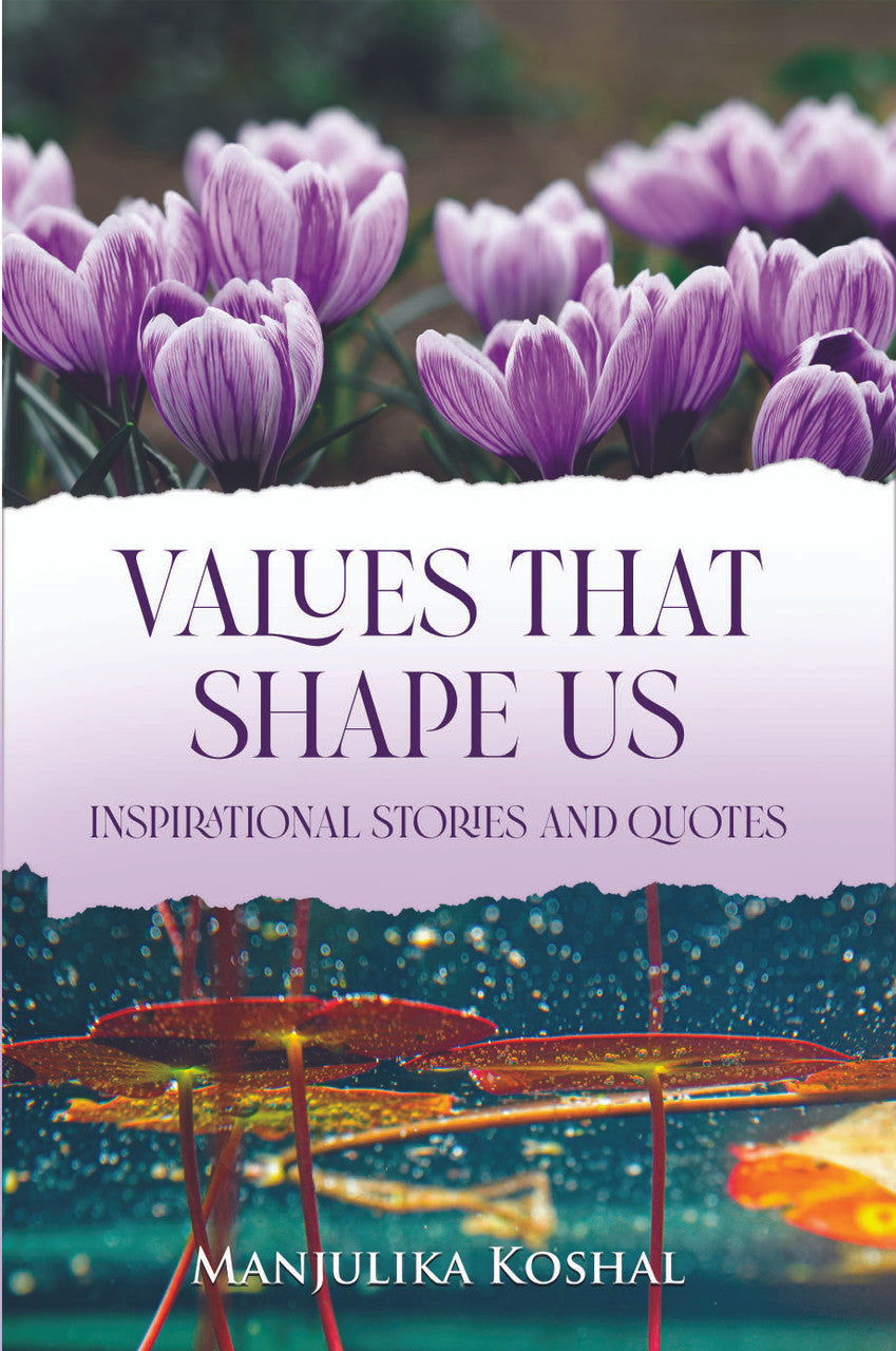 Values The Shape Us