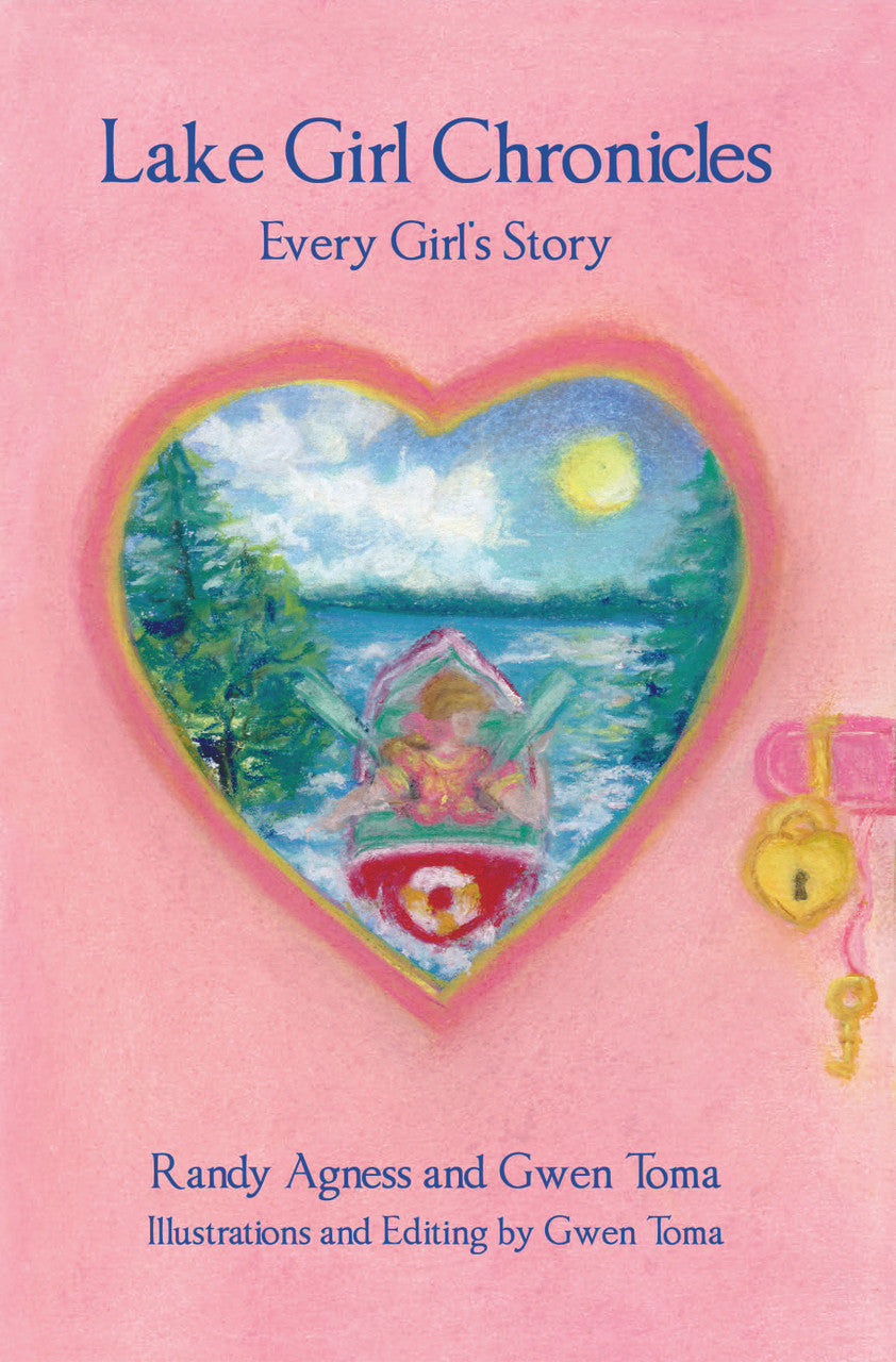 Lake Girl Chronicles: Every Girl's Story