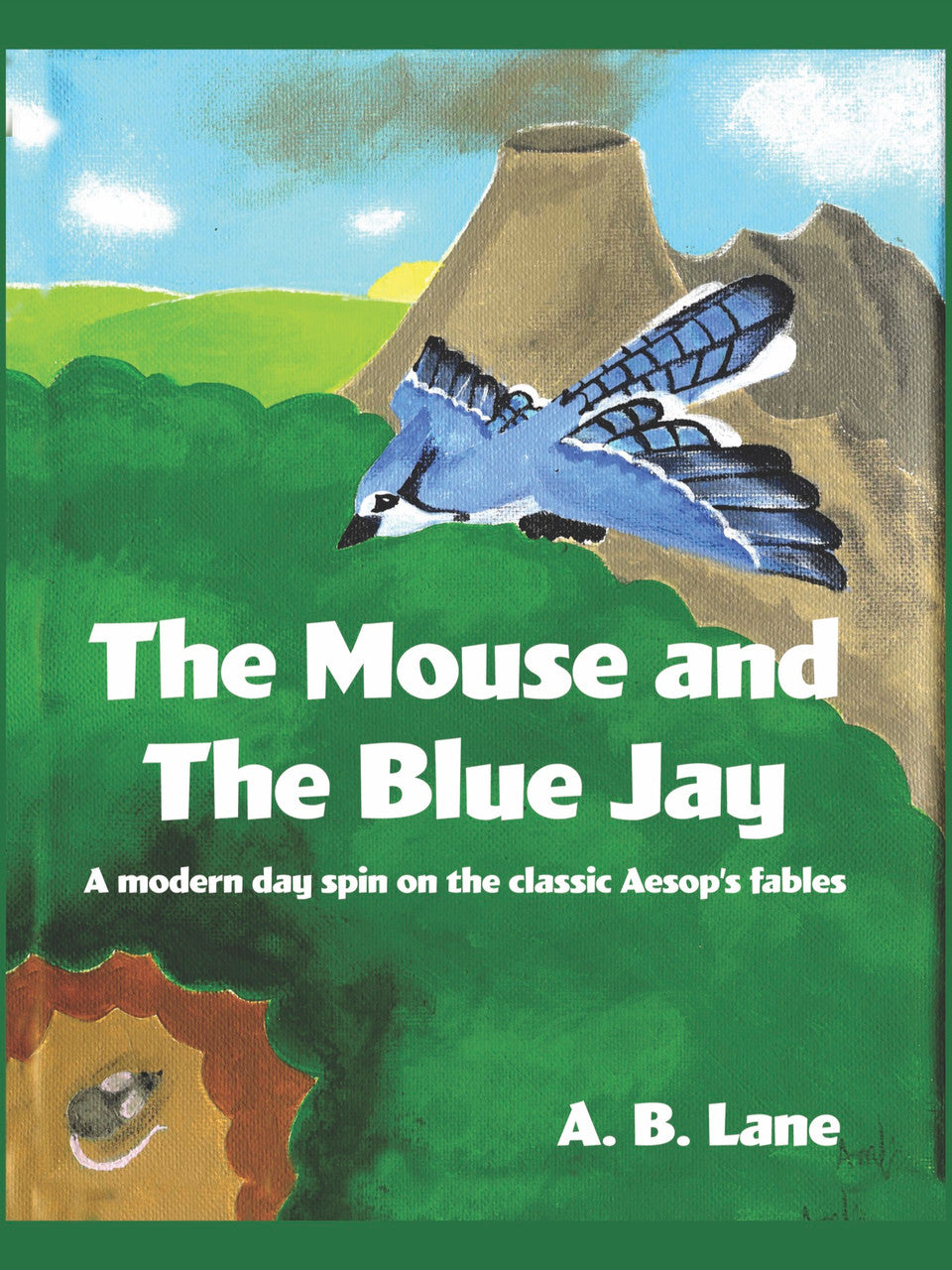 The Mouse And The Blue Jay