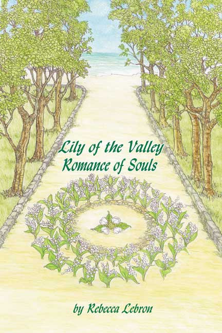 Lily Of The Valley, Romance Of Souls