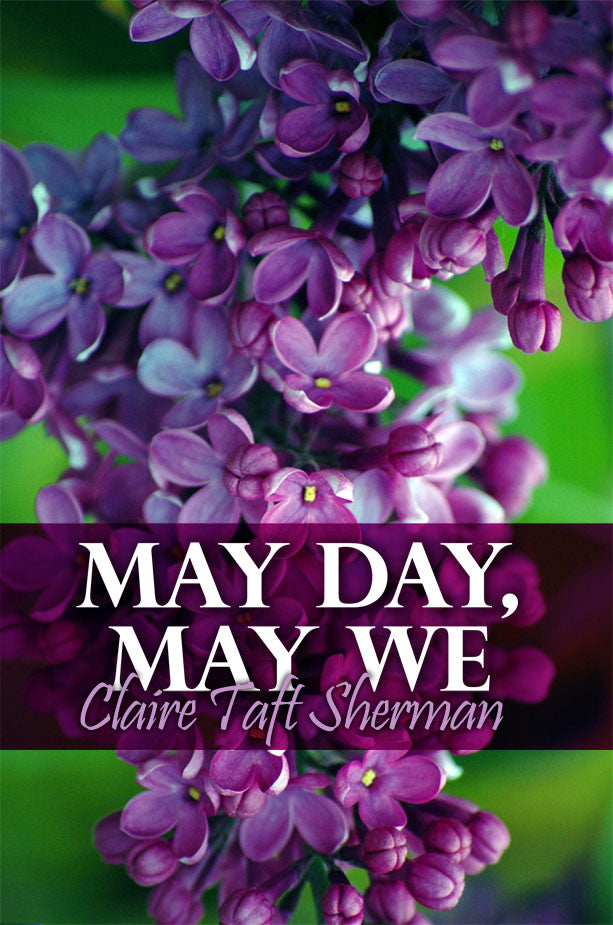 May Day, May We