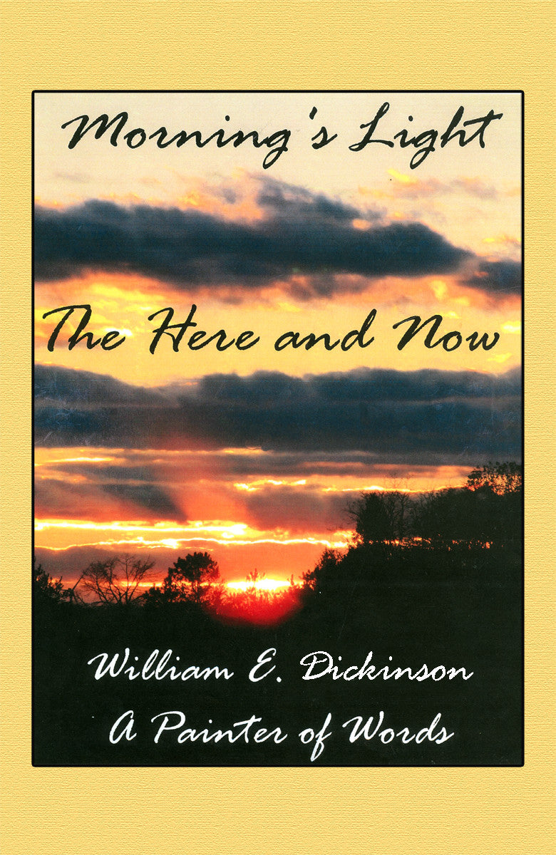 Morning's Light: The Here And Now