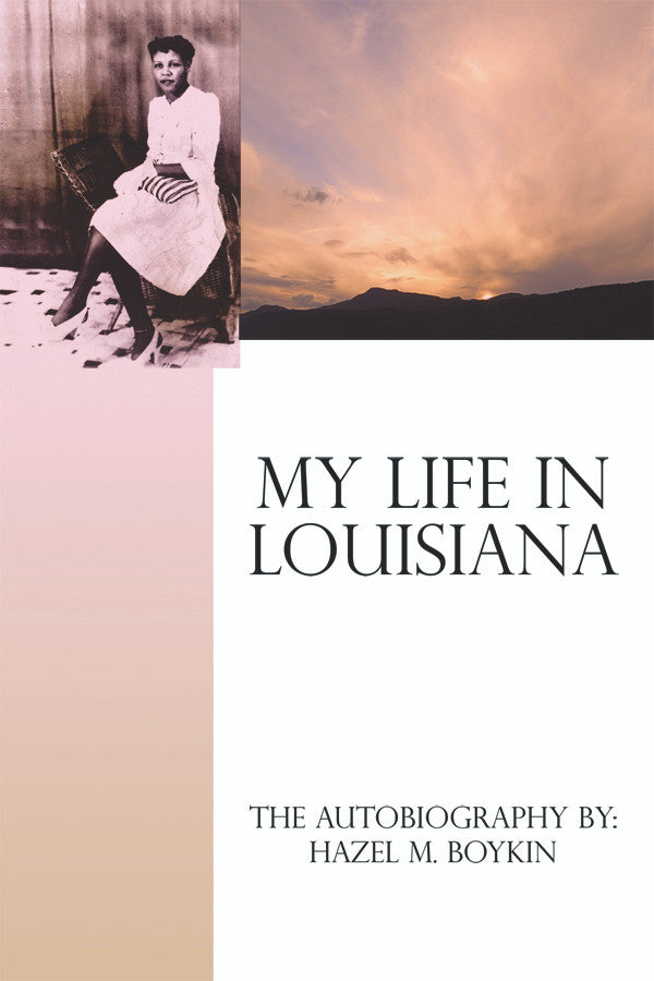 My Life In Louisiana
