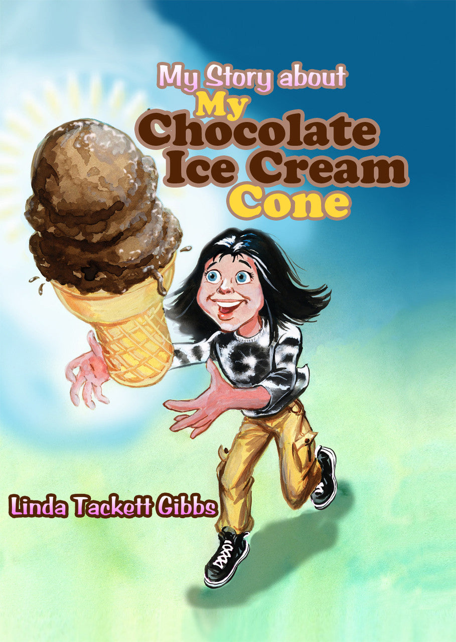 My Story About My Chocolate Ice Cream Cone