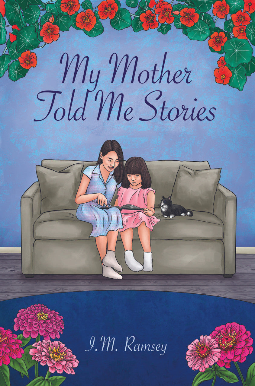 My Mother Told Me Stories