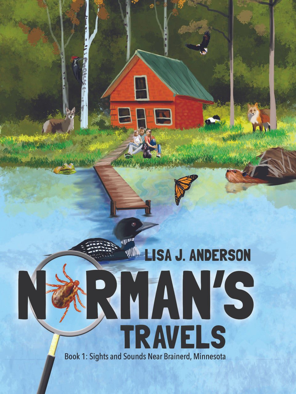 Norman's Travels: Book 1: Sights And Sounds Near Brainerd, Minnesota