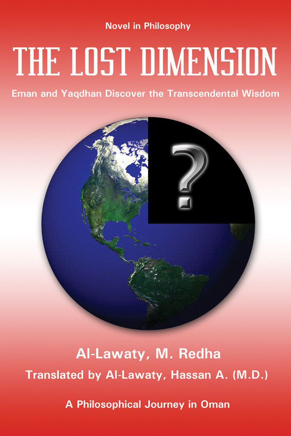 Novel In Philosophy The Lost Dimension - Eman And Yaqdhan Discover The Transcendental Wisdom: A Philosophical Journey In Omam