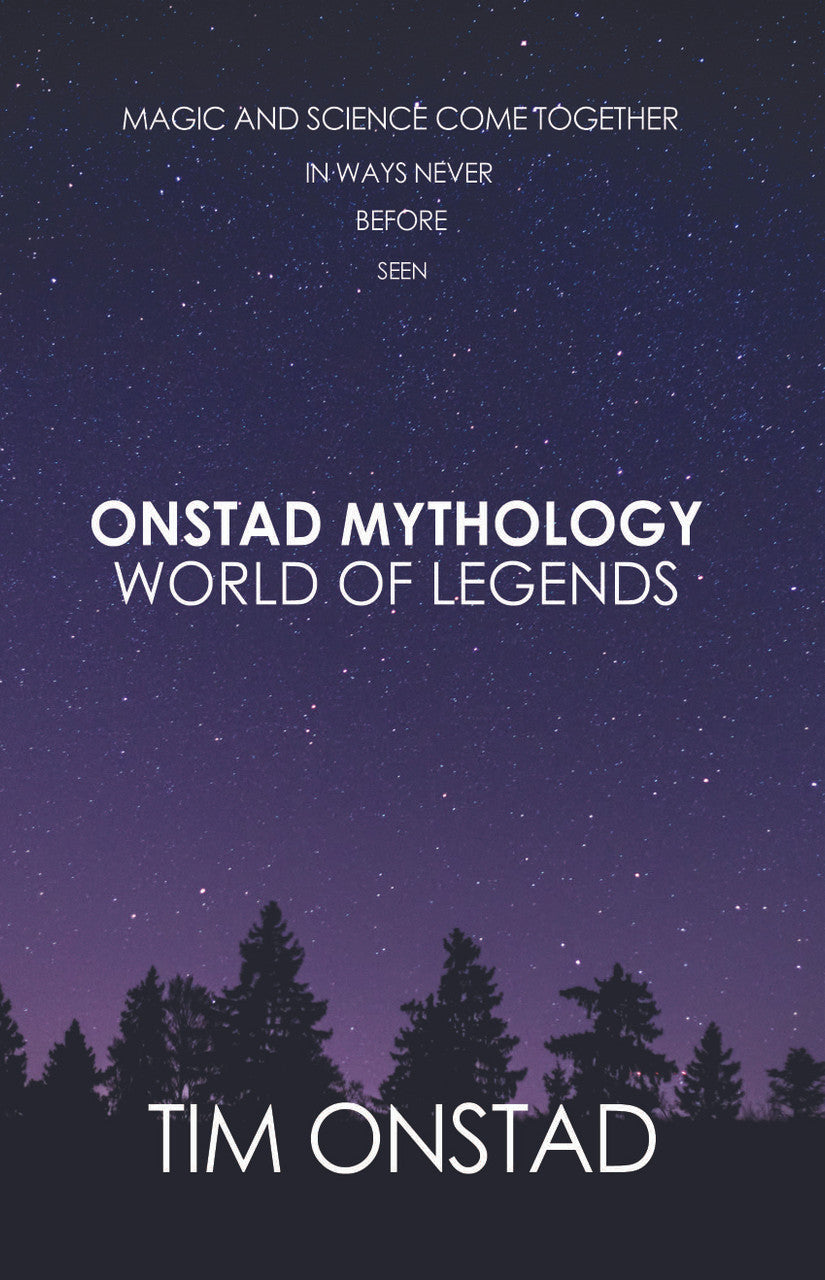 Onstad Mythology: World Of Legends: Magic And Science Come Together In Ways Never Before Seen