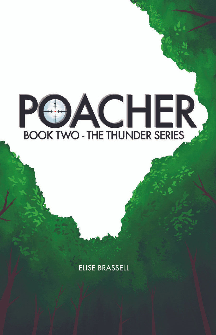 Poacher: Book Two - The Thunder Series