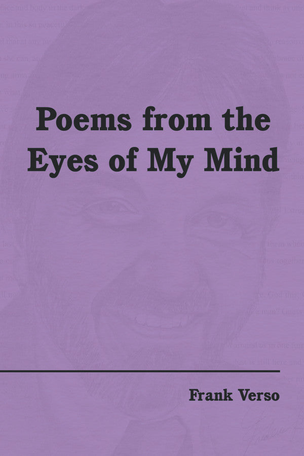 Poems From The Eyes Of My Mind