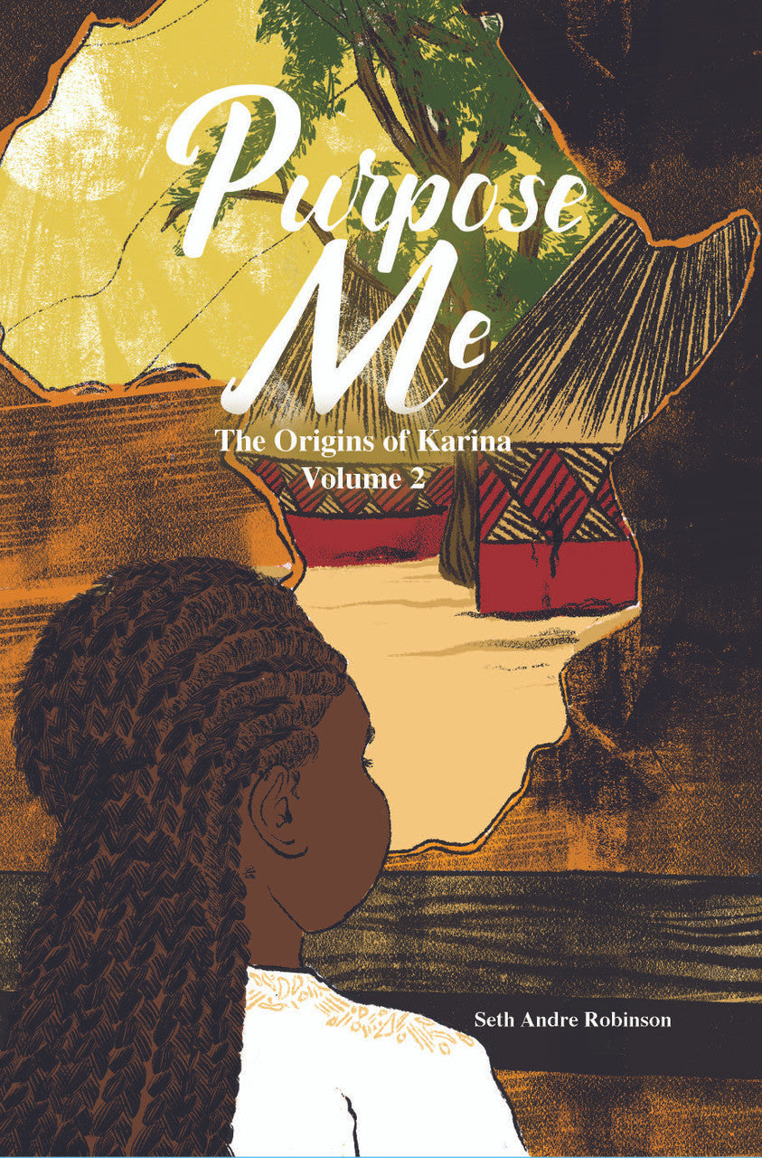 Purpose Me: Volume 2: The Origins Of Karina