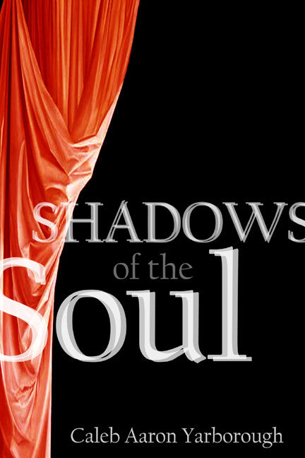 Shadows Of The Soul