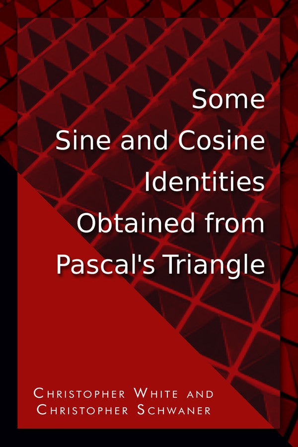 Some Sine And Cosine Identities Obtained From Pascal's Triangle