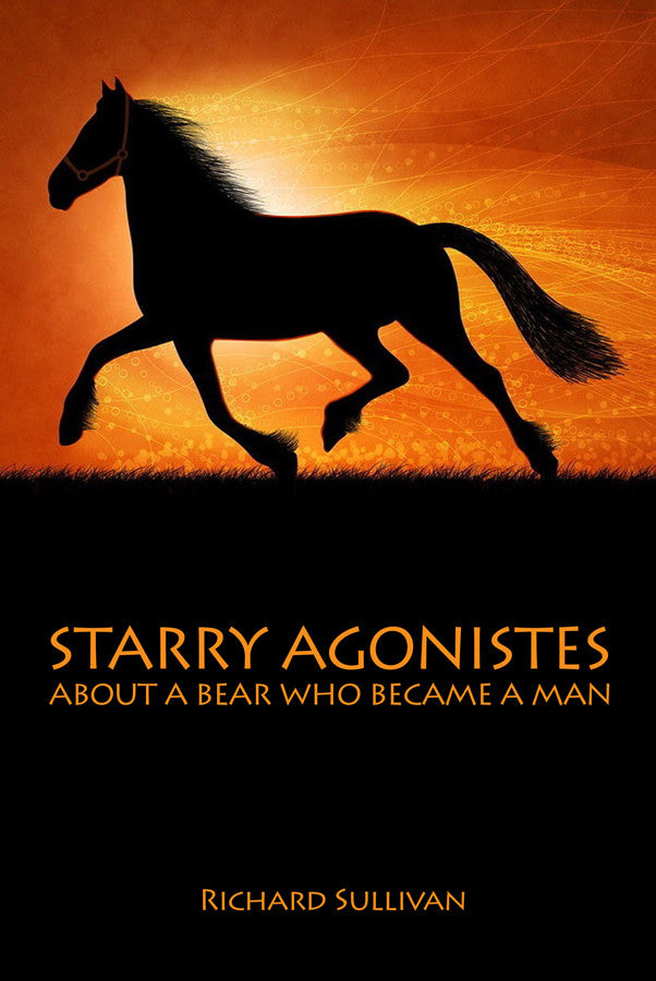 Starry Agonistes: About A Bear Who Became A Man