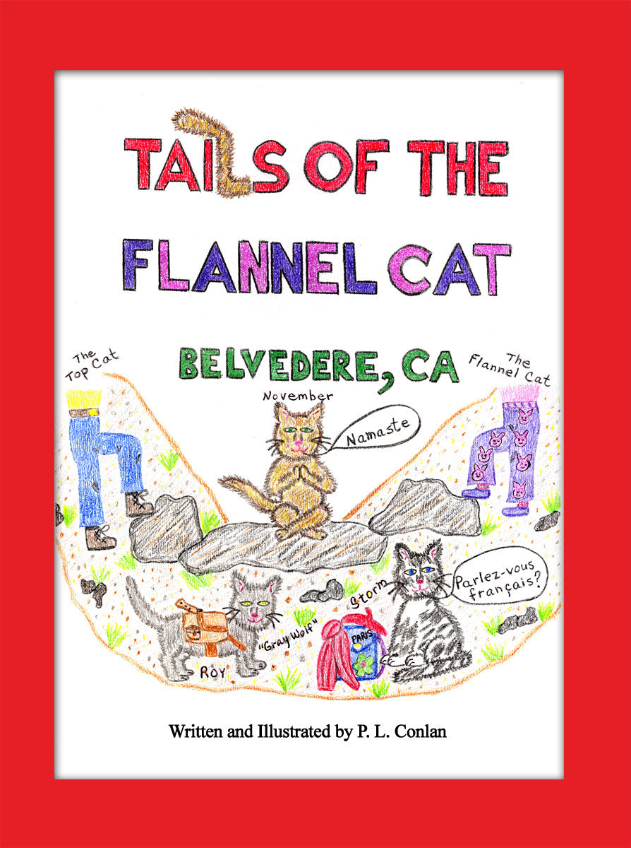 Tails Of The Flannel Cat: Belvedere, Ca