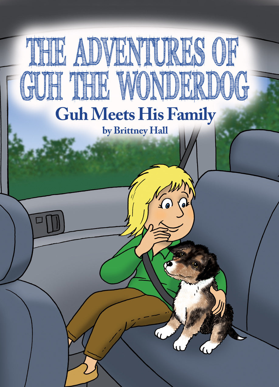 The Adventures Of Guh The Wonderdog: Guh Meets His Family