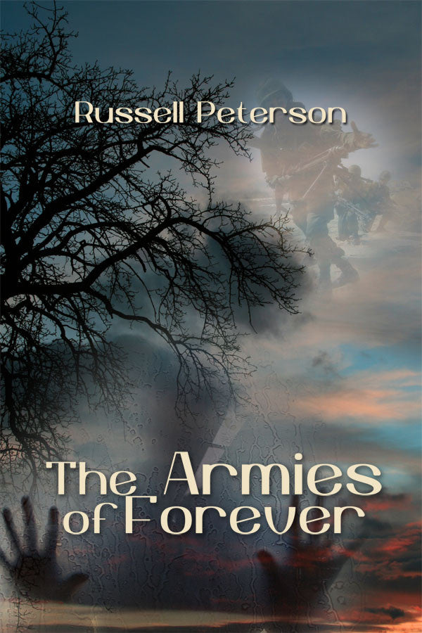 The Armies Of Forever - First Edition
