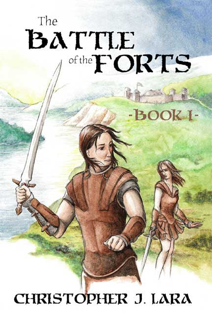 The Battle Of The Forts: Book I