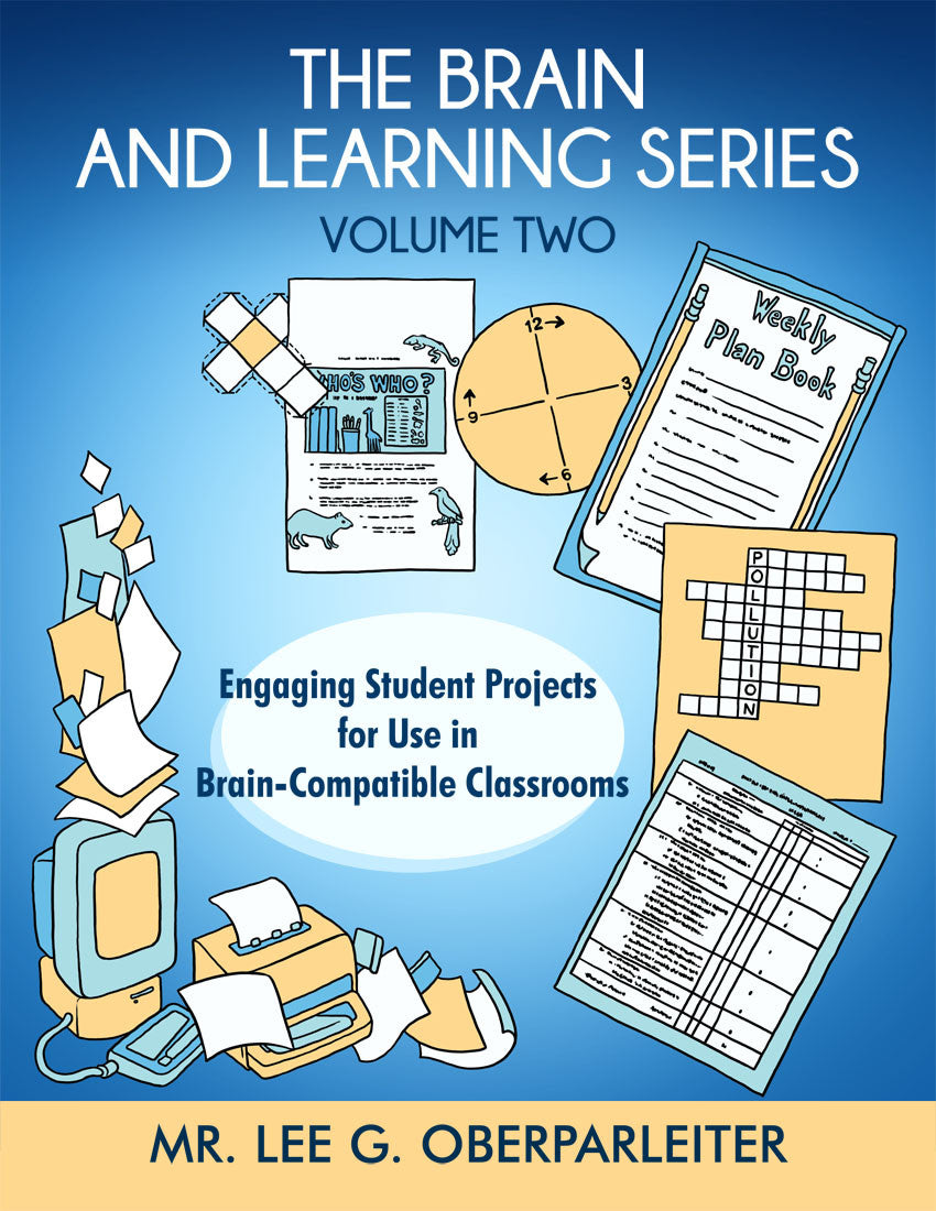 The Brain And Learning Series Volume Two Engaging Student Projects For Use In Brain-Compatible Classrooms